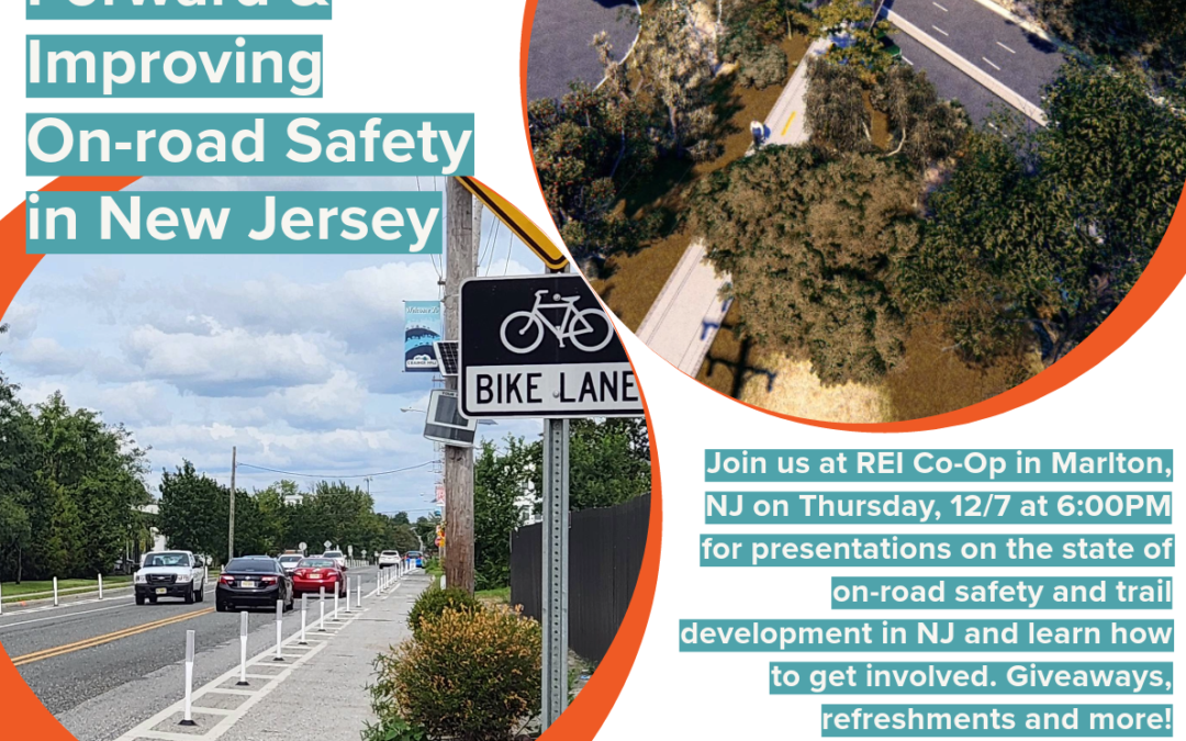 Moving the Circuit Trails Forward & Improving On-road Safety in New Jersey