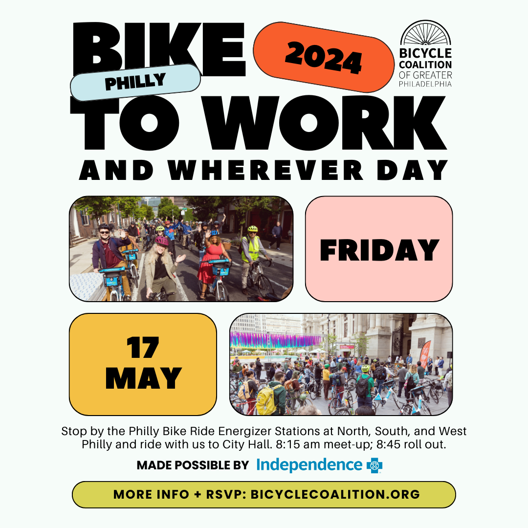 IBX Bike to Work & Wherever Day (Philly) Bicycle Coalition of Greater